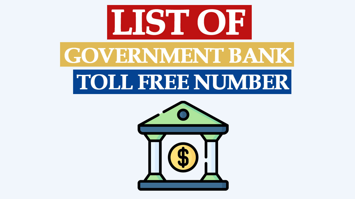 Govt Banks Toll Free Number List