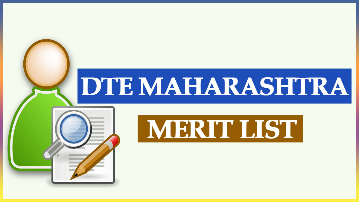 DTE Maharashtra Merit List 2023 at dtemaharashtra.gov.in.