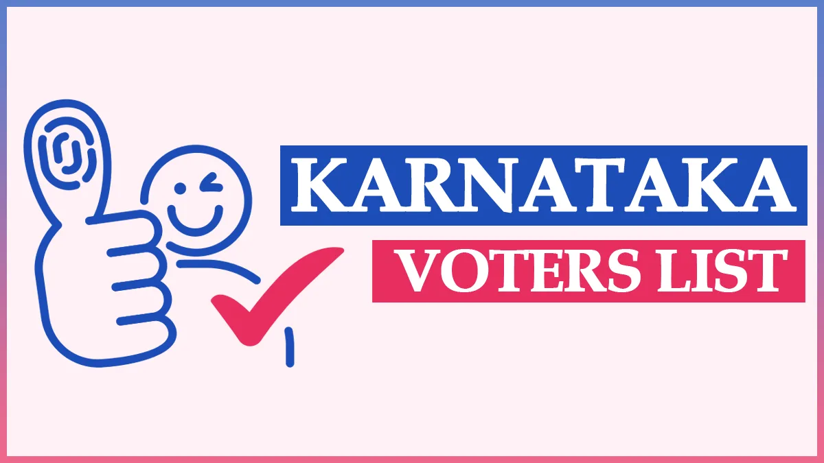 Karnataka Voter List 2025 PDF – CEO Karnataka Electoral PDF Download Voter ID Card with Photo District Wise