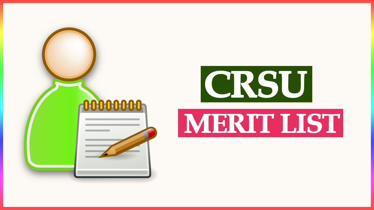 CRSU B.Ed Merit List For Admission 2022-23