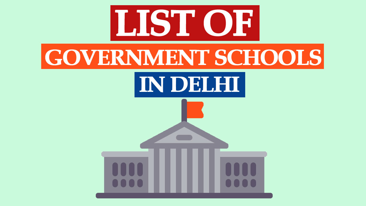 Delhi Government Schools List 2022 Zone Wise