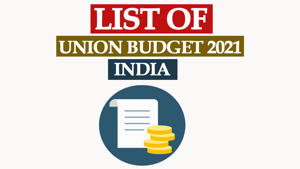 New Budget 2021 List