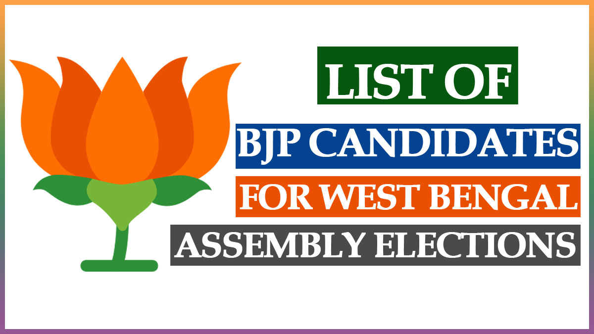 BJP Candidates List 2021 West Bengal Election
