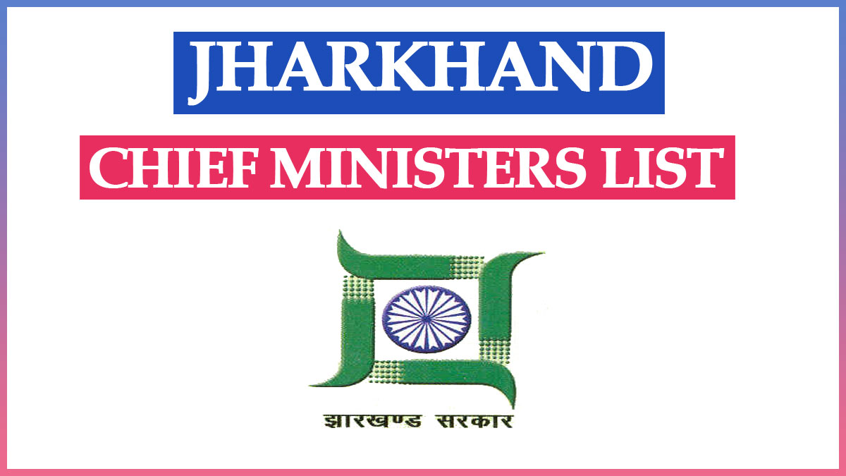 Jharkhand Chief Ministers List From 2000 to 2023