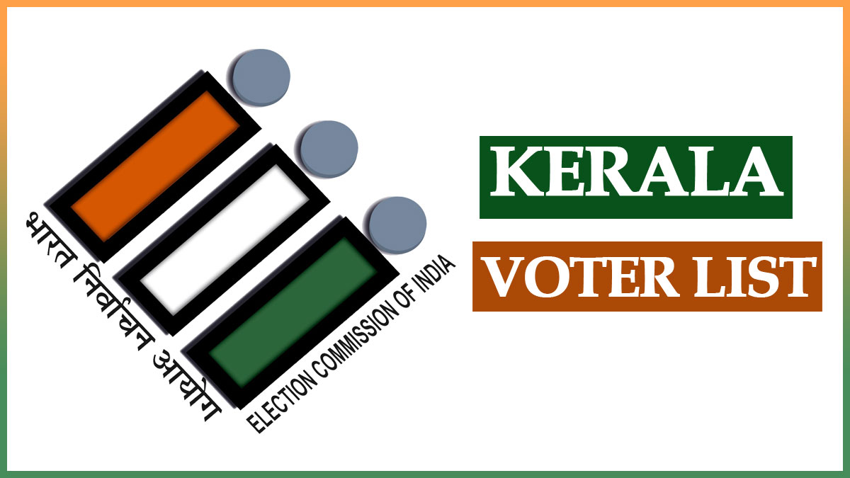 Kerala Voters List 2023 With Photo at ceo.kerala.gov.in Electoral Roll PDF