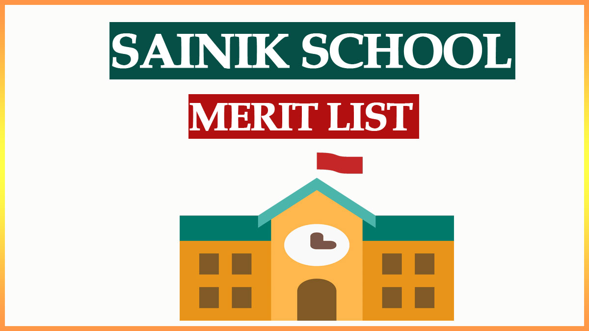 Sainik School Merit List 2022 Entrance Exam Result for Class 6th and 9th