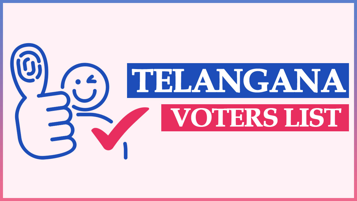 CEO Telangana Voter List PDF 2023 Search by Name | Download Voter ID at tsec.gov.in