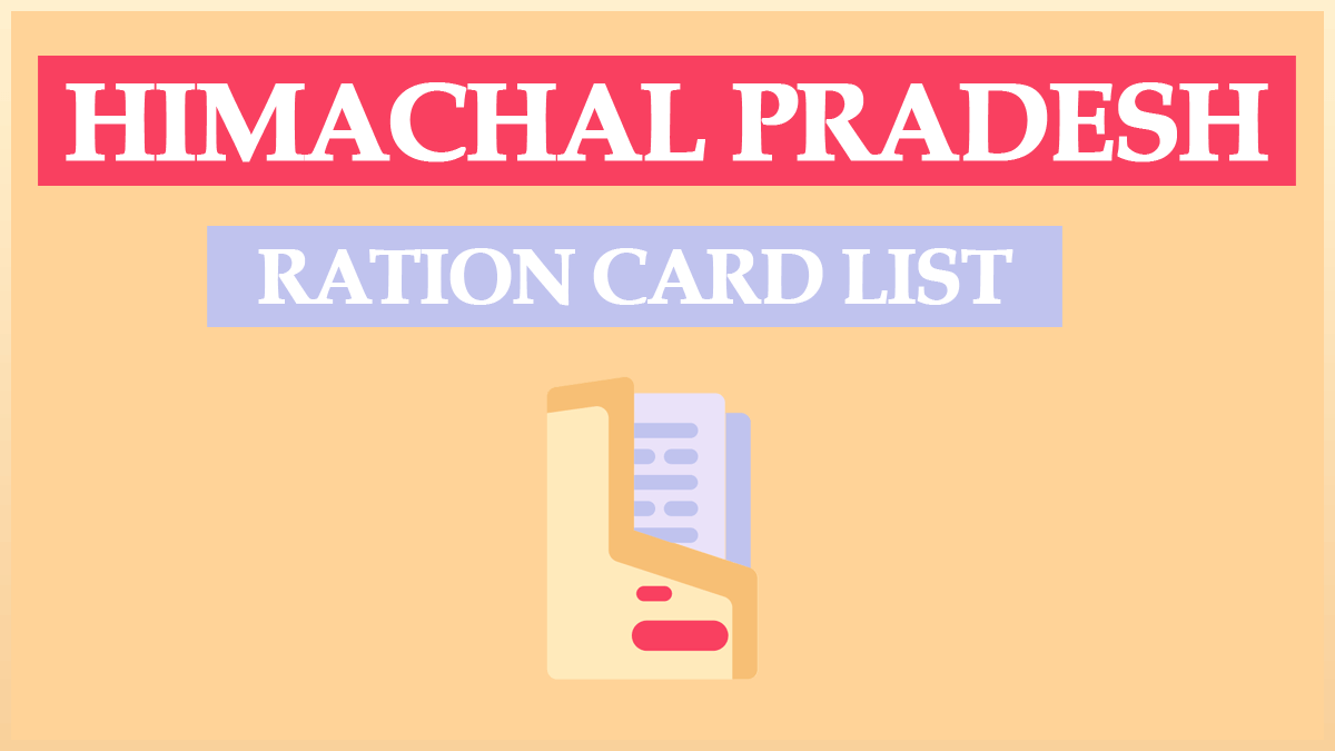 Himachal Pradesh Ration Card List 2023 | HP NFSA Beneficiaries List PDF