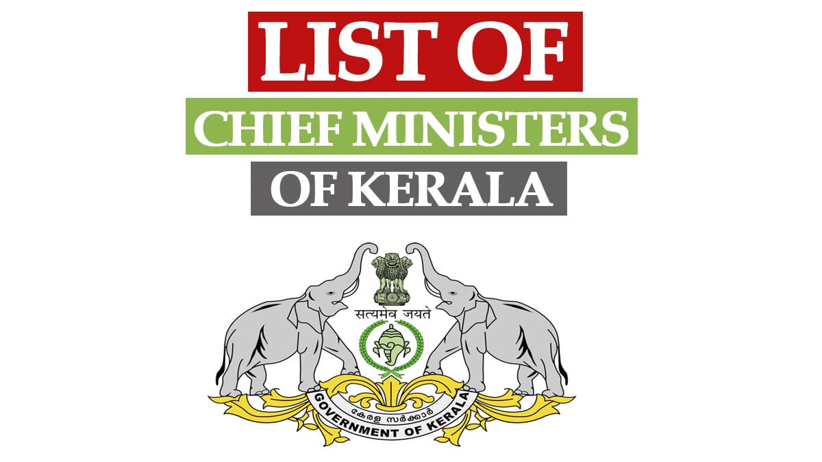 Kerala Chief Ministers List Since 1957 to 2024 With Party Name