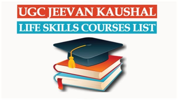 UGC Life Skills Courses List 2025 | Download UGC Life Skills Curriculum PDF