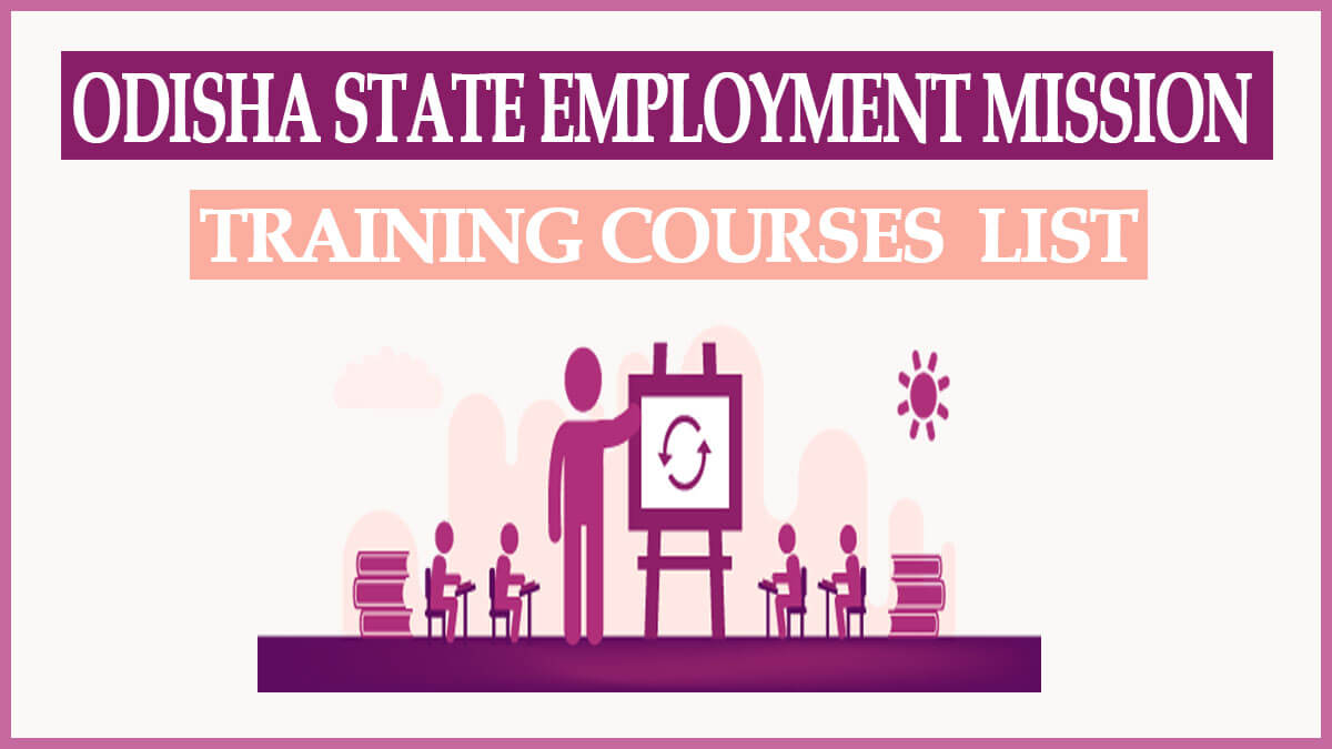 OSEM Training Courses List 2024 | Odisha State Employment Mission Courses List