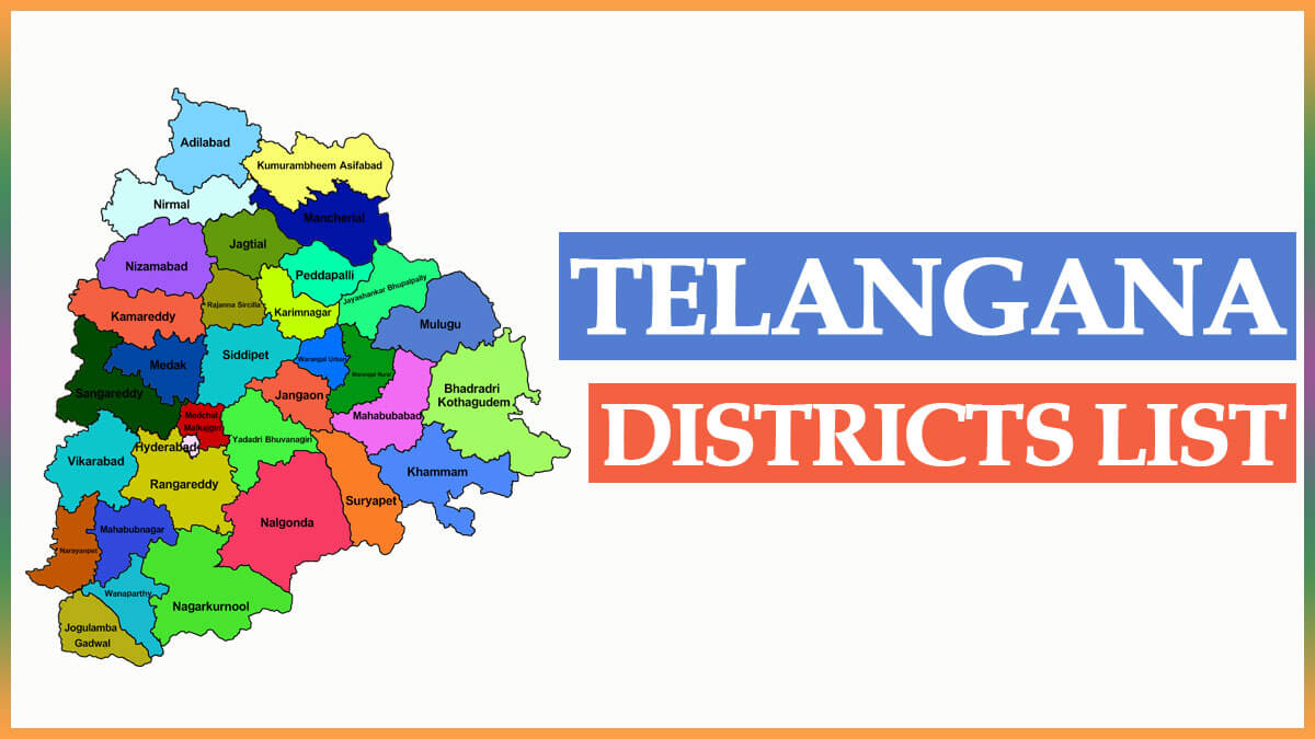Telangana Districts List 2022 with Mandals details and Map