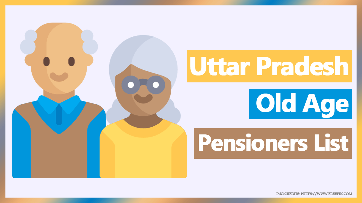 UP Old Age Pension List 2022 PDF | उत्तर प्रदेश वृद्ध पेंशन सूची