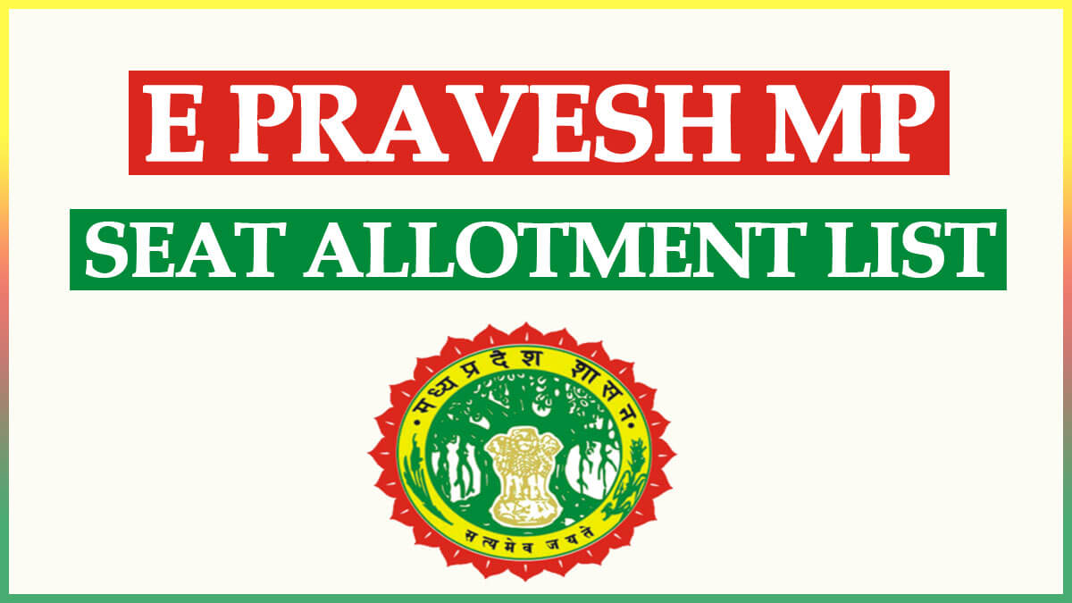 Madhya Pradesh UG/ PG Allotment for Admission at e pravesh.mponline.gov.in List