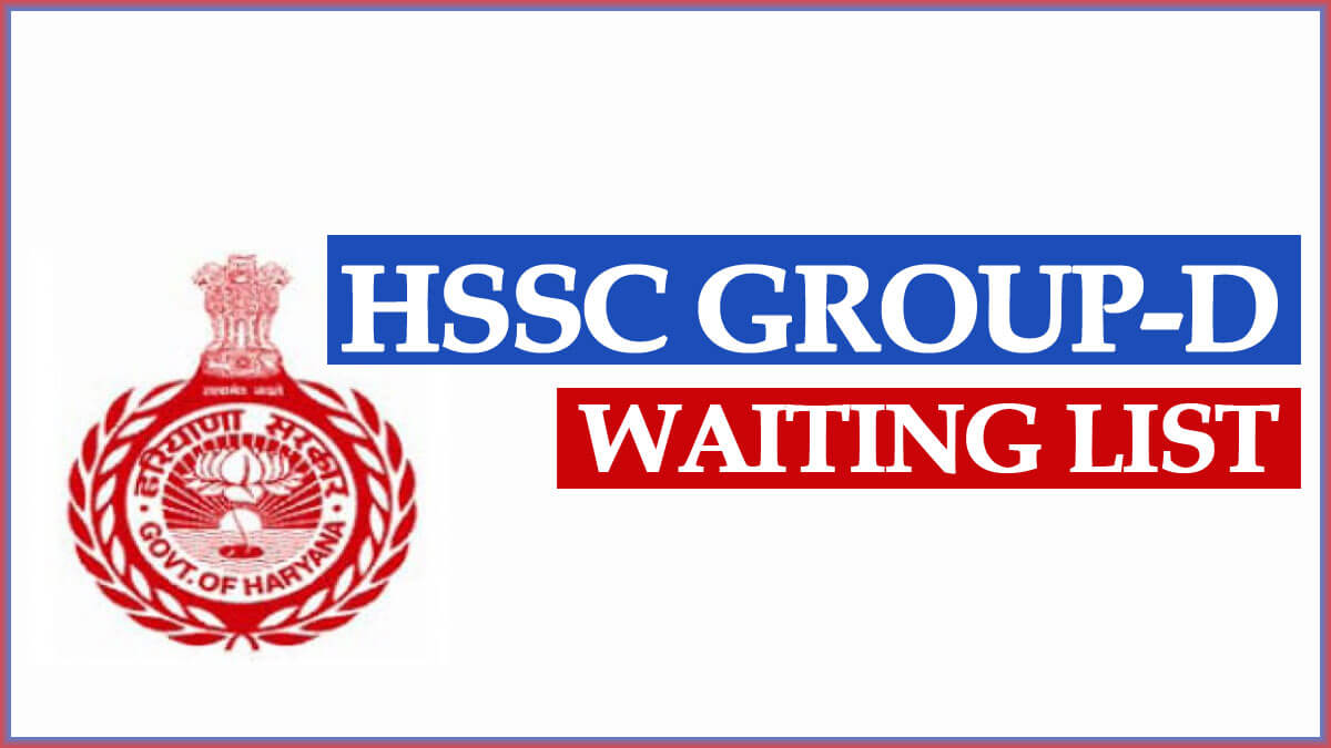 HSSC Group D Waiting List Cut Off