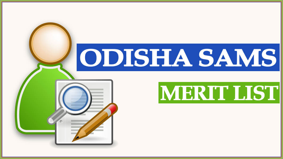 SAMS Odisha Merit List 2022 +3 Degree Admission / Selection Waiting List