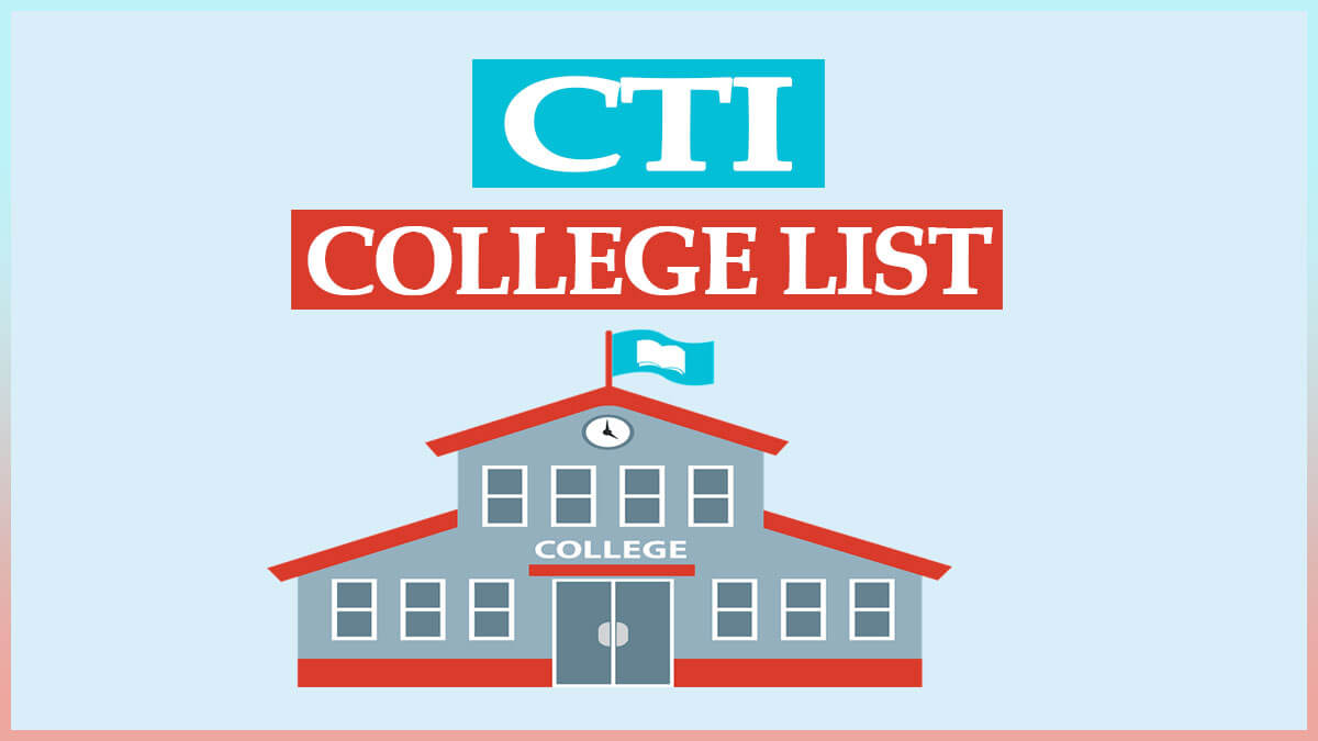 CTI College List in India with Trades 2024