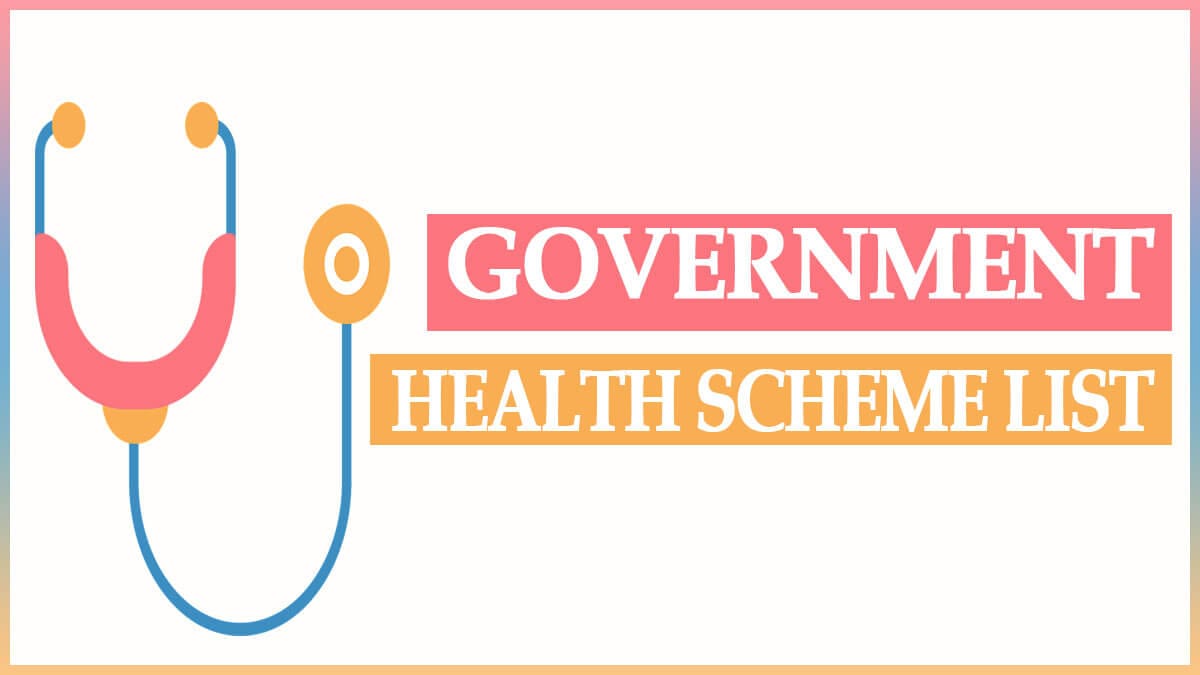 New Updated List Of Government Health Schemes In India 2023