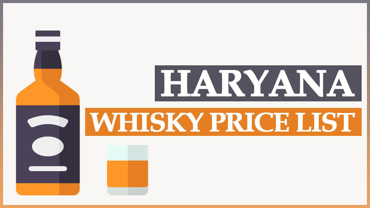 Haryana Whisky Price List 2024 | Haryana Approved Liquor Rate (Whisky / Beer / Rum / Vodka)