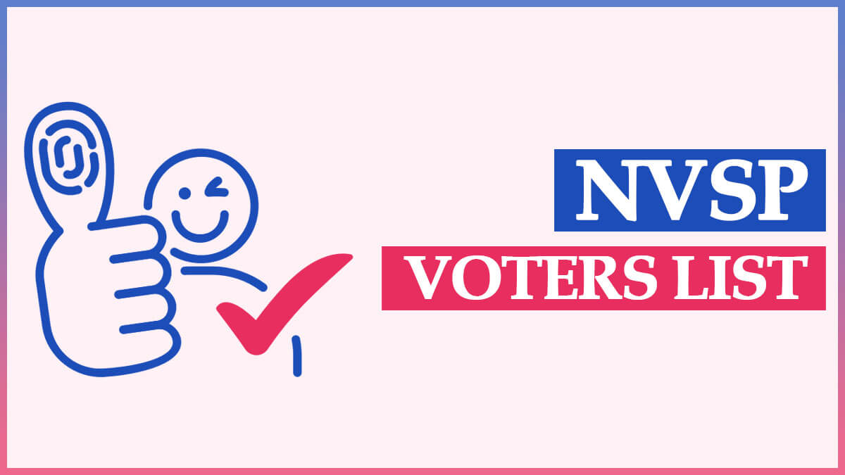 NVSP Voter List 2023 | NVSP (National Voter Service Portal) Voter ID Search By Name