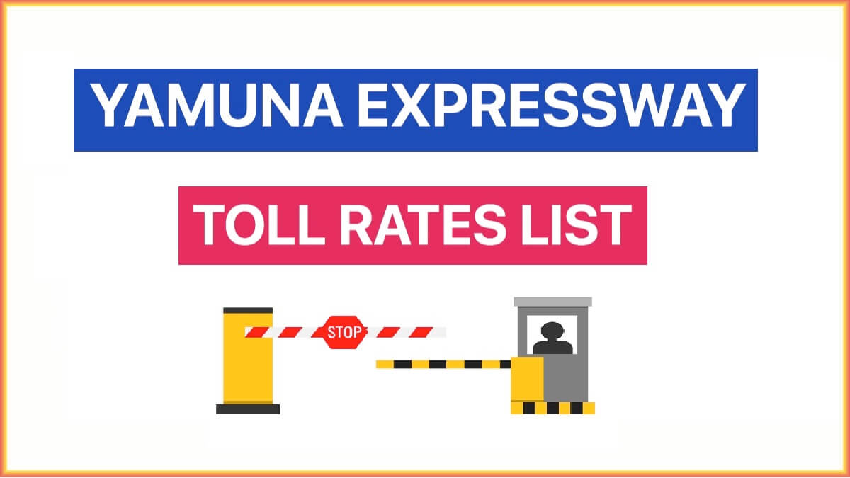 Yamuna Expressway Toll Rates List