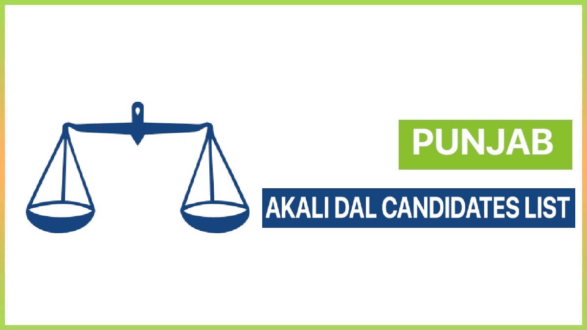 Akali Dal Candidate List 2022 Punjab Election
