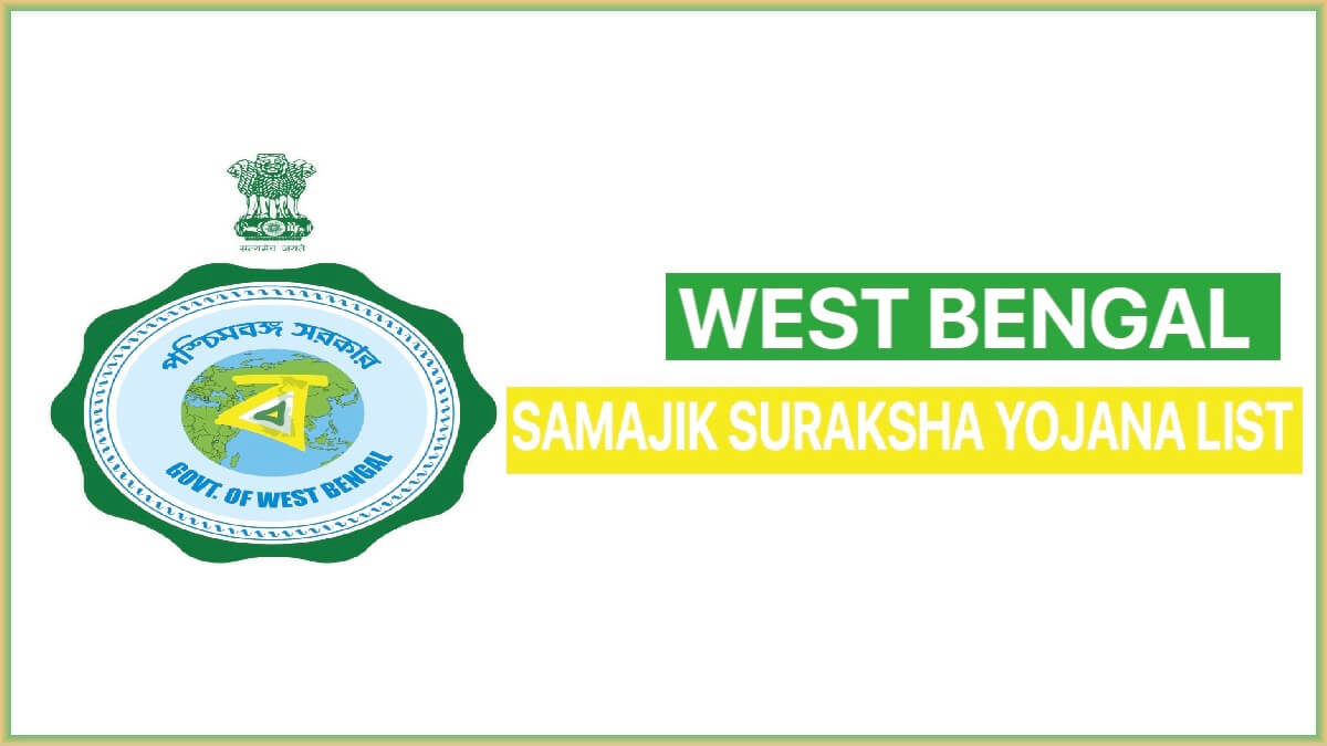 West Bengal Bina Mulya Samajik Suraksha Yojana List 2022