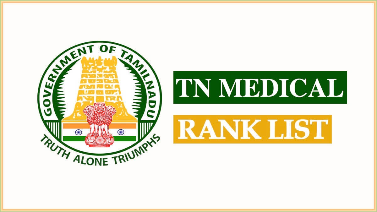 TN Medical Selection Rank List 2023-24 | tnmedicalselection Rank List 2023-24 for Paramedical and BSc Nursing Courses