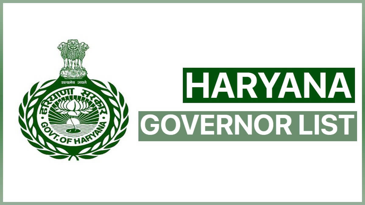 List of Governor of Haryana | हरियाणा के राज्यपालों की सूची