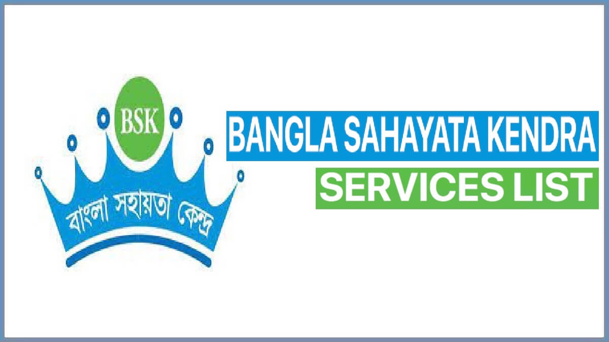 Bangla Sahayata Kendra Online Registration – List of Services | BSK Centers List