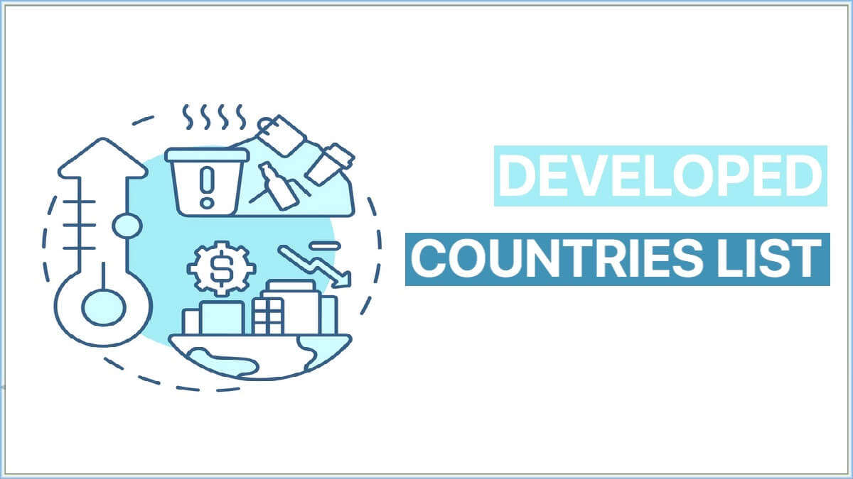 Developed Countries List | List of Developed and Developing Countries