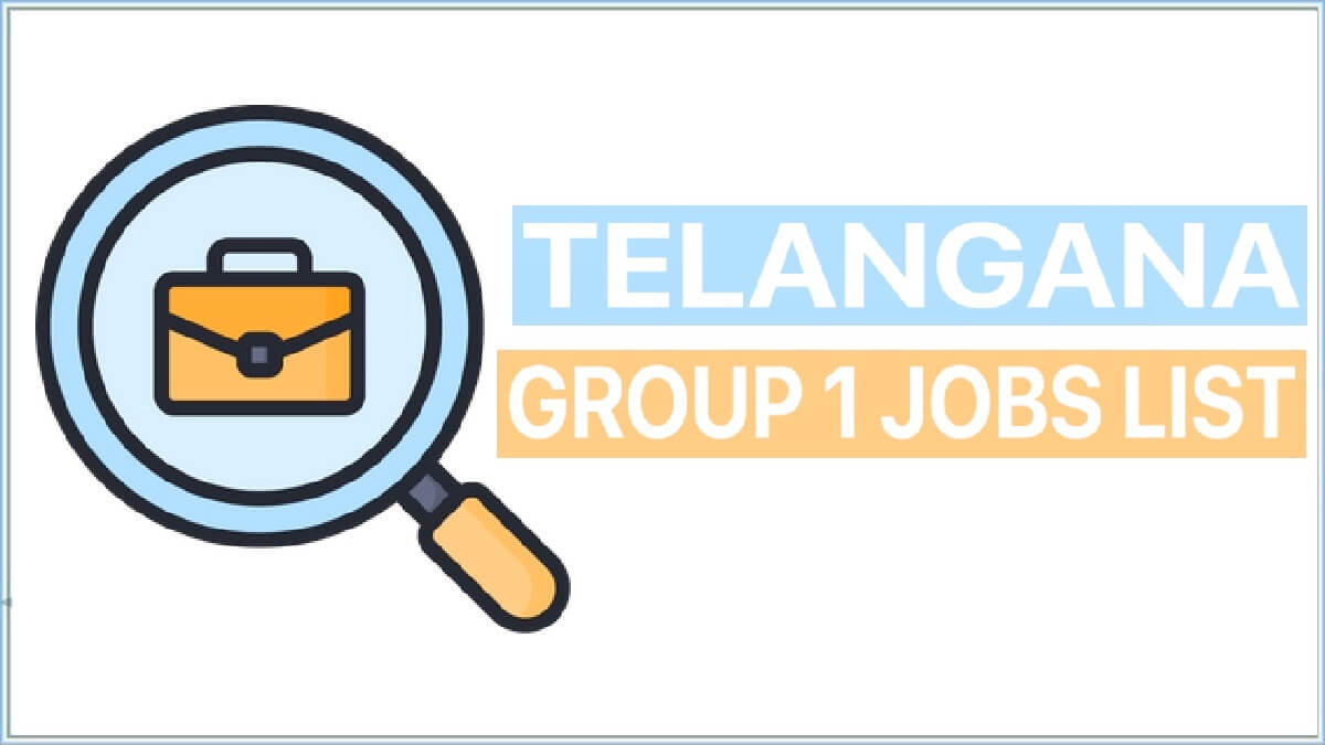 Group 1 Jobs List in Telangana
