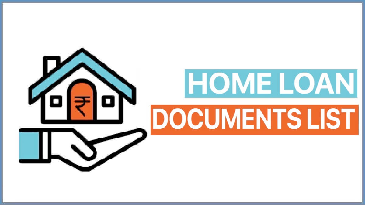 Home Loan Documents List | KYC Documents List 2022