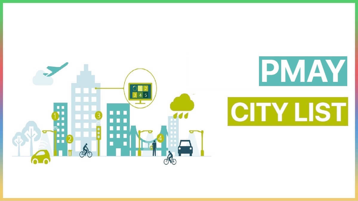 PMAY Cities List 2024 | List of Cities Selected Under PM Awas Yojana (PMAY-U)