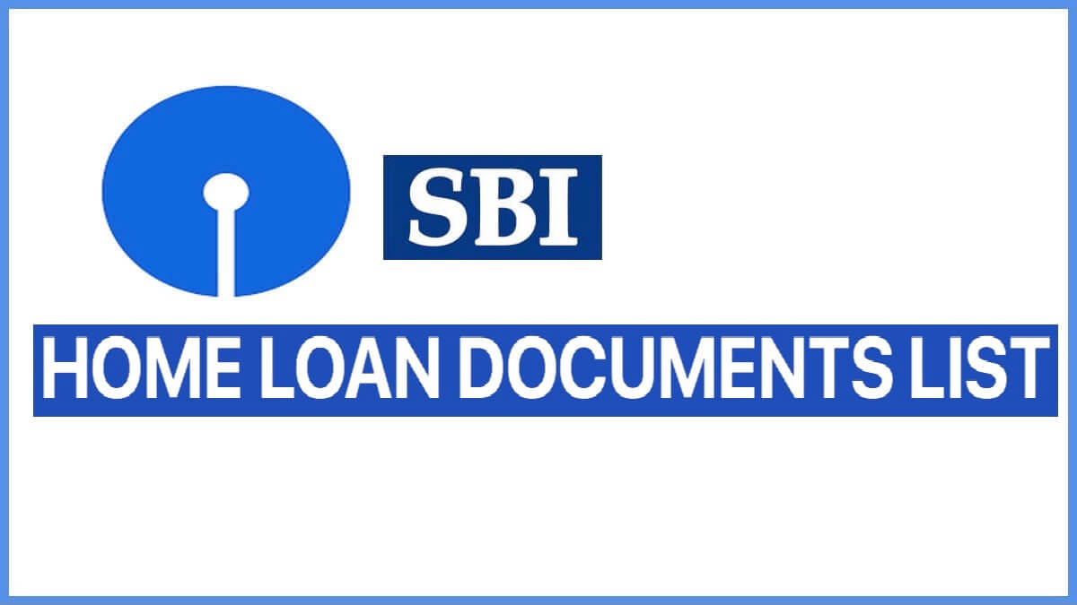SBI Home Loan Documents List 2023 PDF