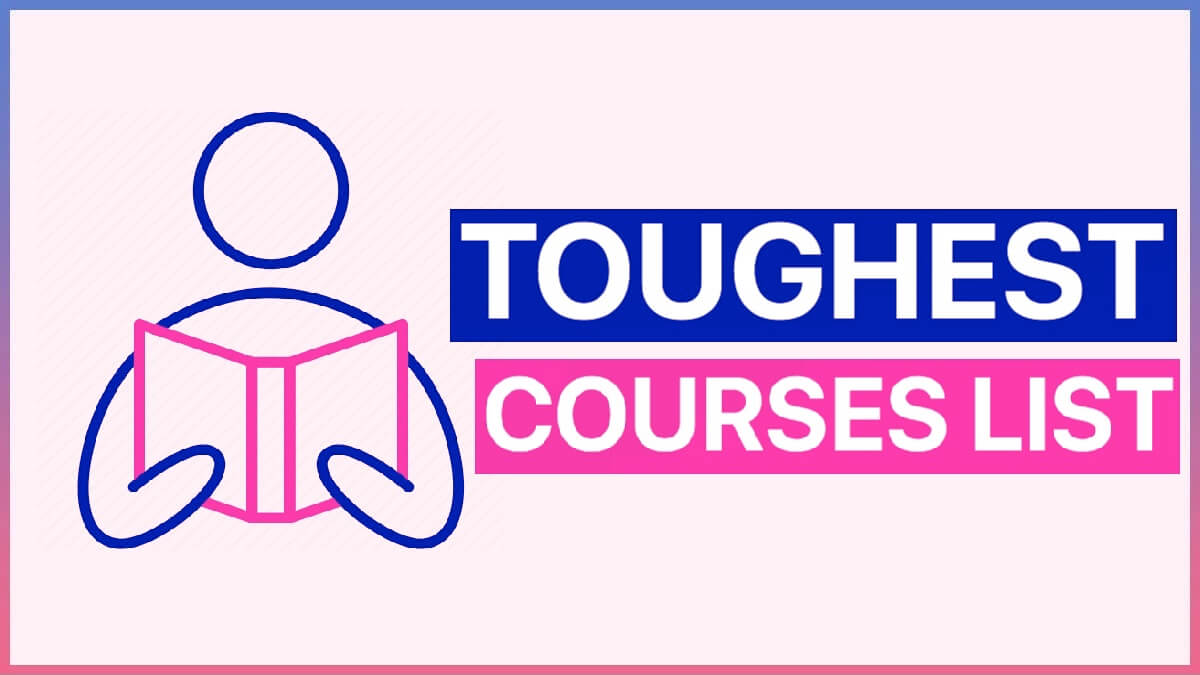 List of Toughest Course in India