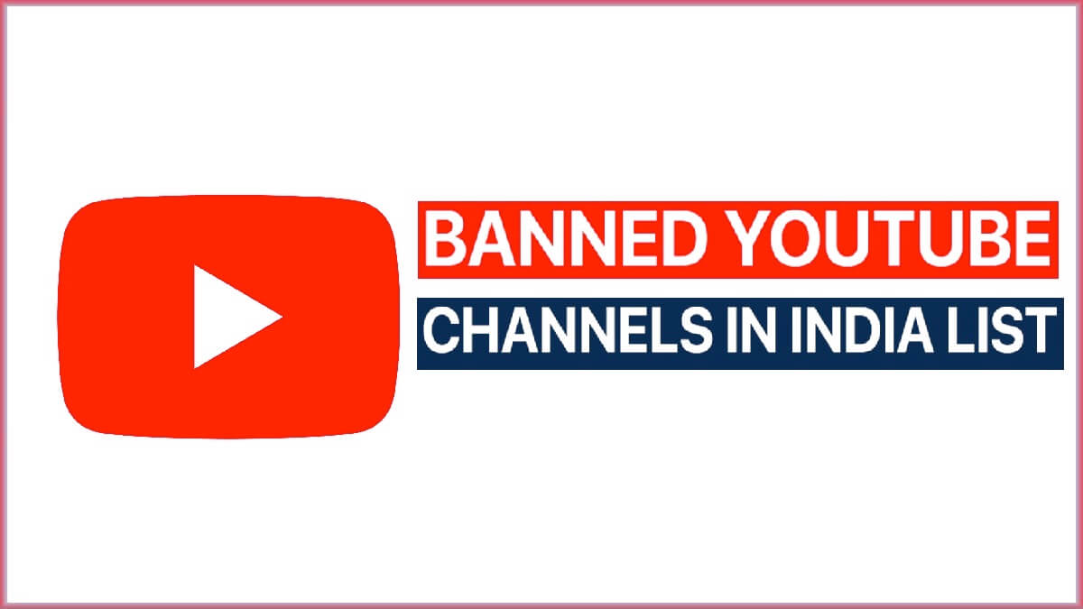 Banned Youtube Channels in India List