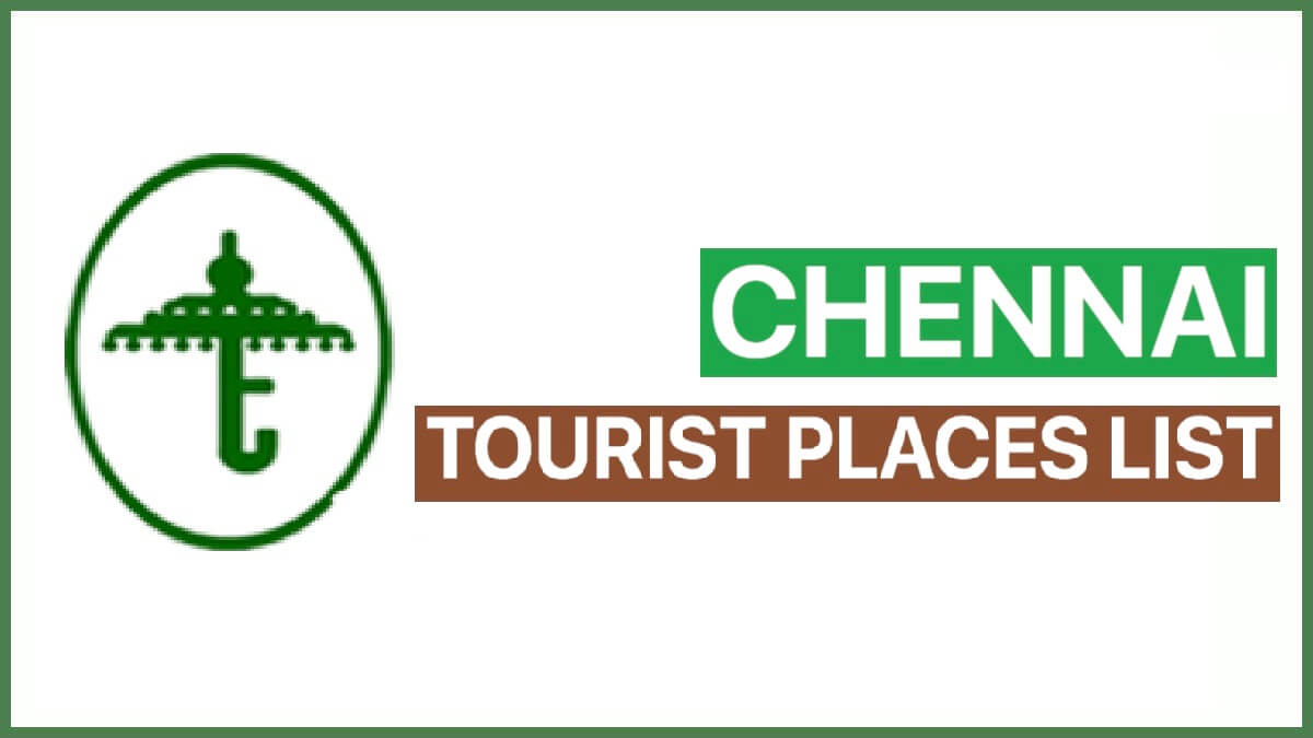 Chennai Tourist Places List | Tourist Places Map PDF