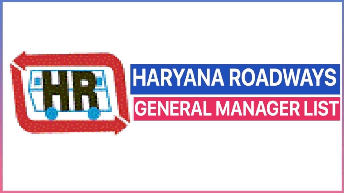 Haryana Roadways GM District wise List 2022 [updated]