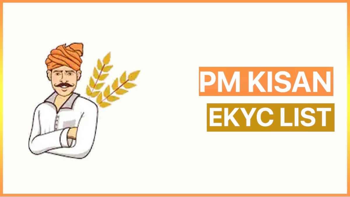 PM Kisan eKYC List 2022 |  OTP based eKYC by Aadhar at PM Kisan Portal