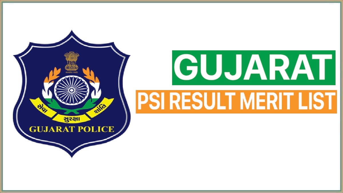 Gujarat Police PSI Result Merit List 2023 and PSI Cutoff List Category Wise