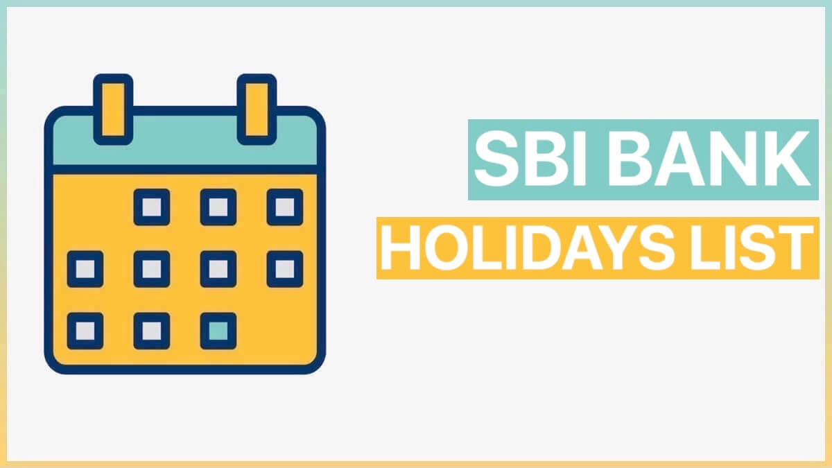 SBI Holiday List 2022 (State Wise) | SBI Bank Holiday Calendar 2022 PDF