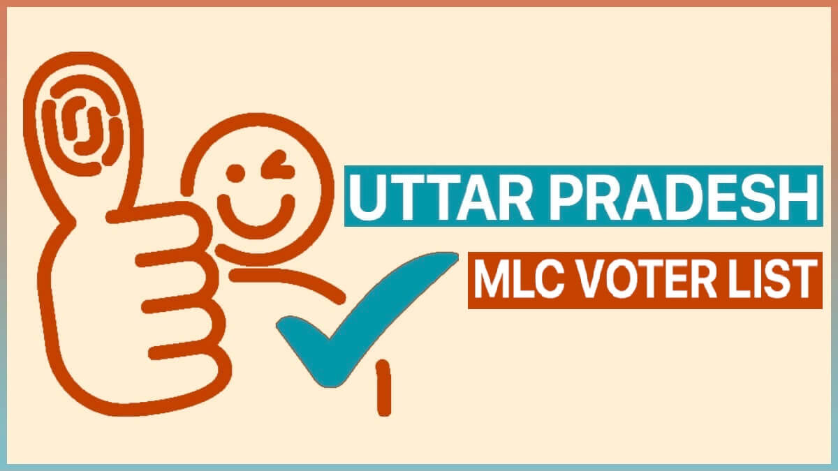 Uttar Pradesh MLC Voter List 2024 | UP MLC Voter List दलों के सदस्यों के नाम