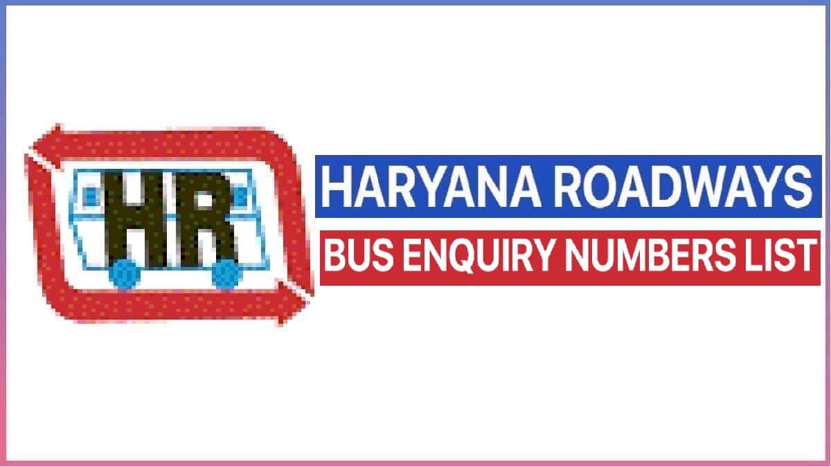 Haryana Roadways Bus Enquiry Numbers List