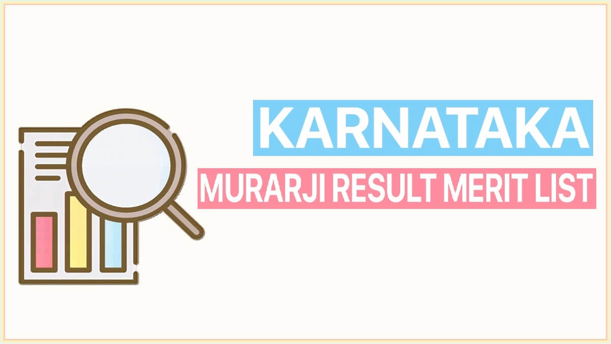 Murarji Result 2022 Karnataka List