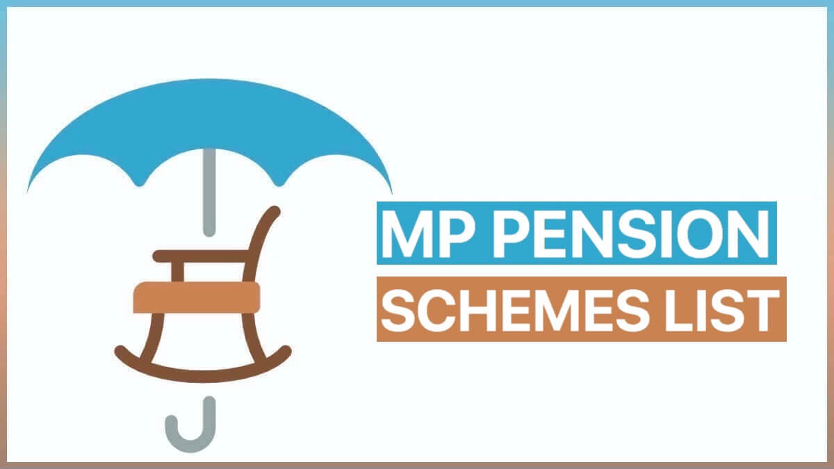 मध्य प्रदेश पेंशन योजनाओं की सूची 2023 | MP Pension Schemes List