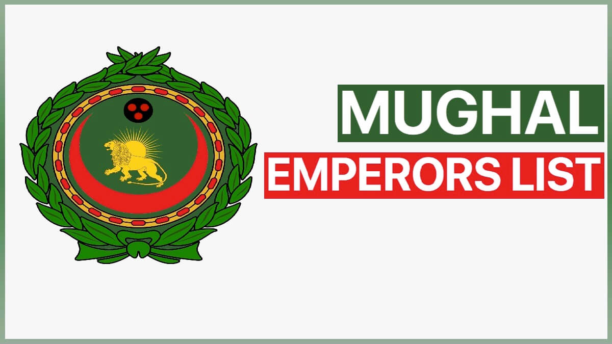 Mughal Empire List PDF | List of Mughal Emperors in India