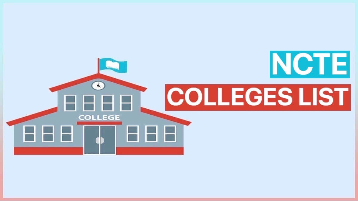 NCTE Approved Colleges List in Haryana | NCTE D.Ed., B.Ed, ETE and M.Ed. Colleges List 2022