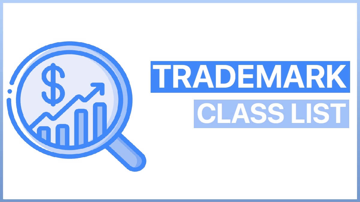 Trademark Class List 2022 Trademark Classification for Goods and Services