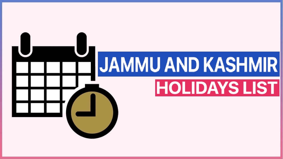 List of Holidays 2022 in Jammu and Kashmir PDF | J& K Govt.Calendar 2022